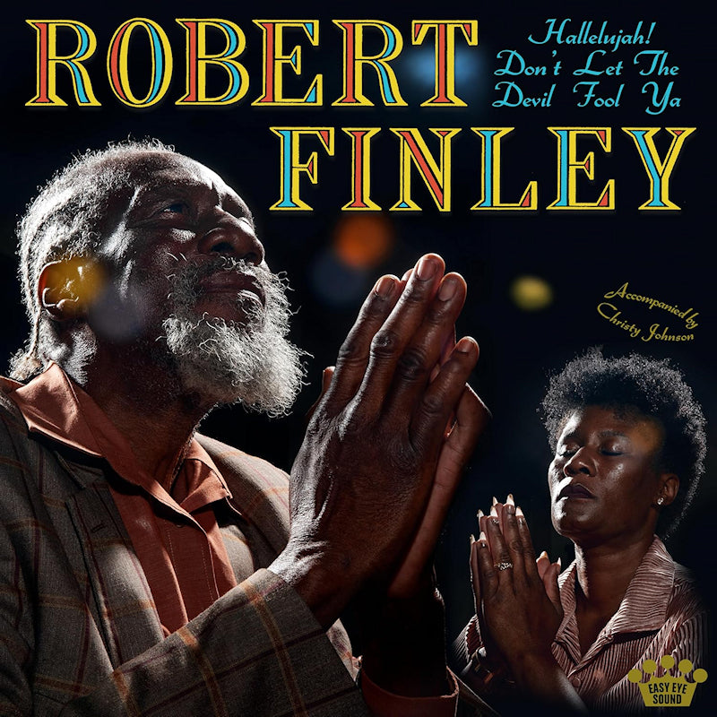 Robert Finley - Hallelujah! don't let the devil fool ya (LP)
