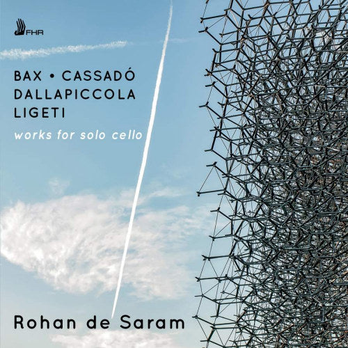 Rohan De Saram - Bax/ligeti/dallapiccola/cassado (CD)