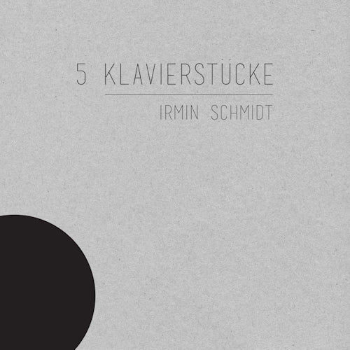 Irmin Schmidt - 5 pièces pour piano (LP)