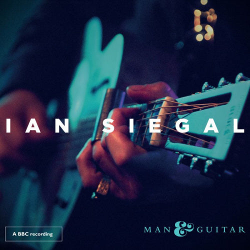 Ian Siegal - Man & guitar (CD) - Velvet Music