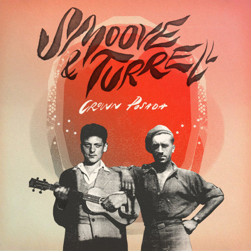 Smoove & Turrell - Crown posada (LP) - Velvet Music