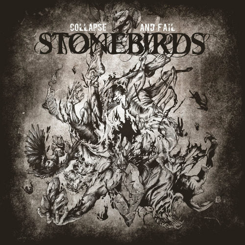 Stonebirds - Collapse and fail (LP) - Velvet Music