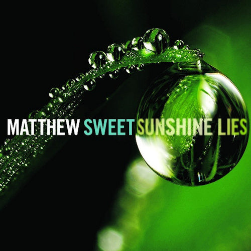 Matthew Sweet - Sunshine lies (CD)