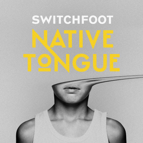 Switchfoot - Native tongue (CD) - Velvet Music