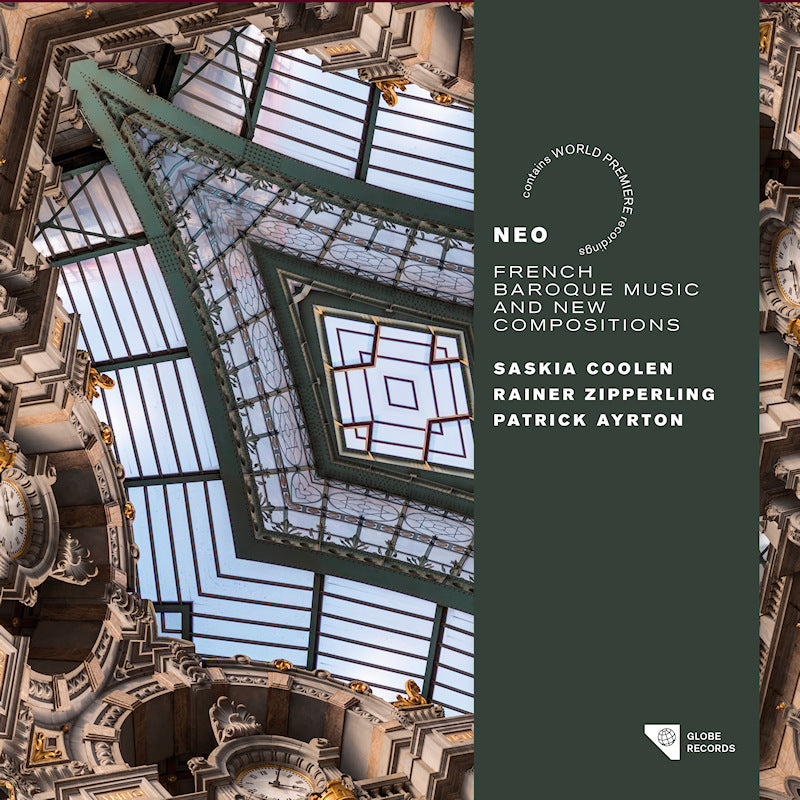 Saskia Coolen / Rainer Zipperling / Patrick Ayrton - NEO - french baroque music and new compositions (CD)