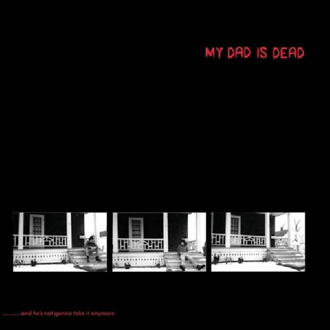 My Dad Is Dead - And he's not gonna take it...(red black swirl) (LP)