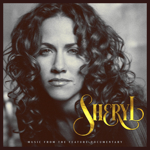 Sheryl Crow - Sheryl: music from the feature documentary (CD)