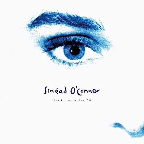 Sinead O'Connor - Live in rotterdam '90 -rsd- (12-inch maxi-single)