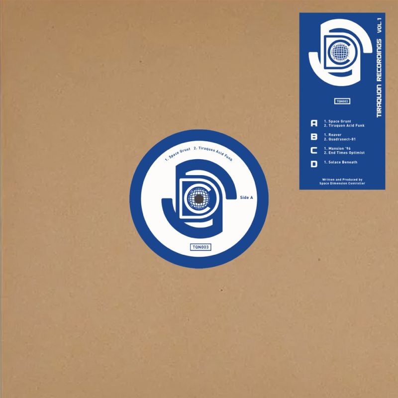 Space Dimension Controller - Tiraquon recordings vol. 1 (12-inch maxi-single)