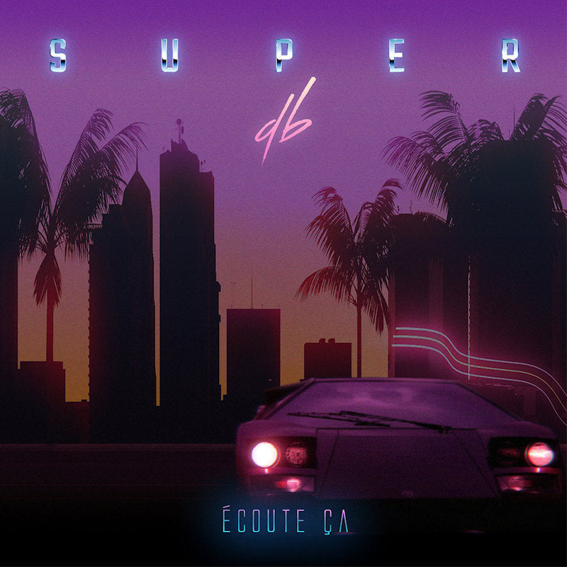 Super db - Ecoute ca (LP) - Velvet Music