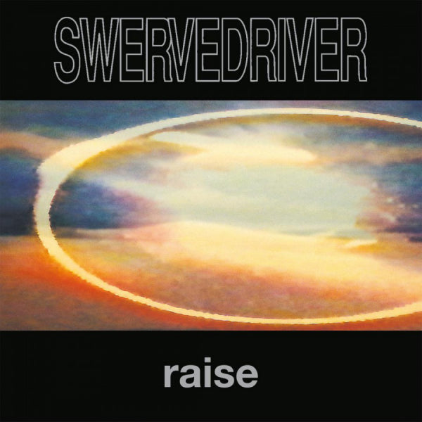 Swervedriver - Raise (CD)