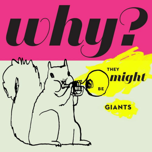 They Might Be Giants - Why? (CD)
