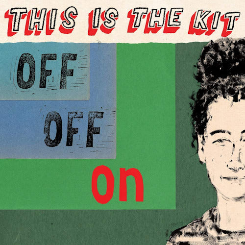 This Is The Kit - Off off on (CD)