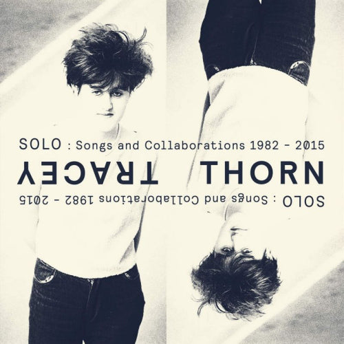 Tracey Thorn - Solo: songs and collaborations 1982-2015 (CD) - Velvet Music