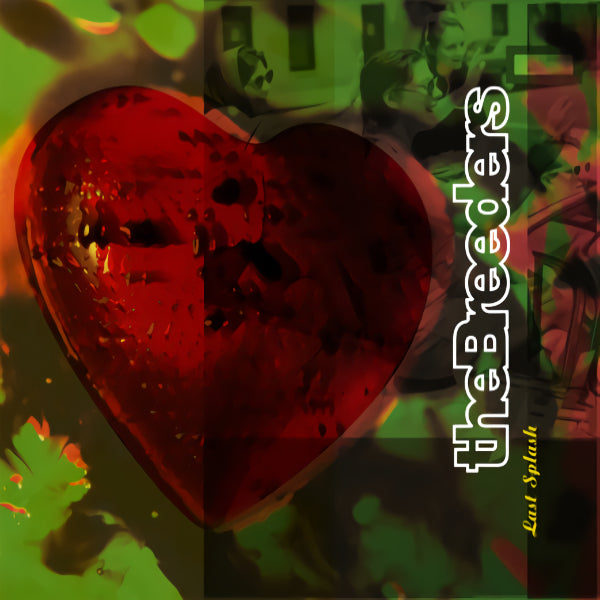 The Breeders - Last splash -30th anniversary- (CD) - Velvet Music