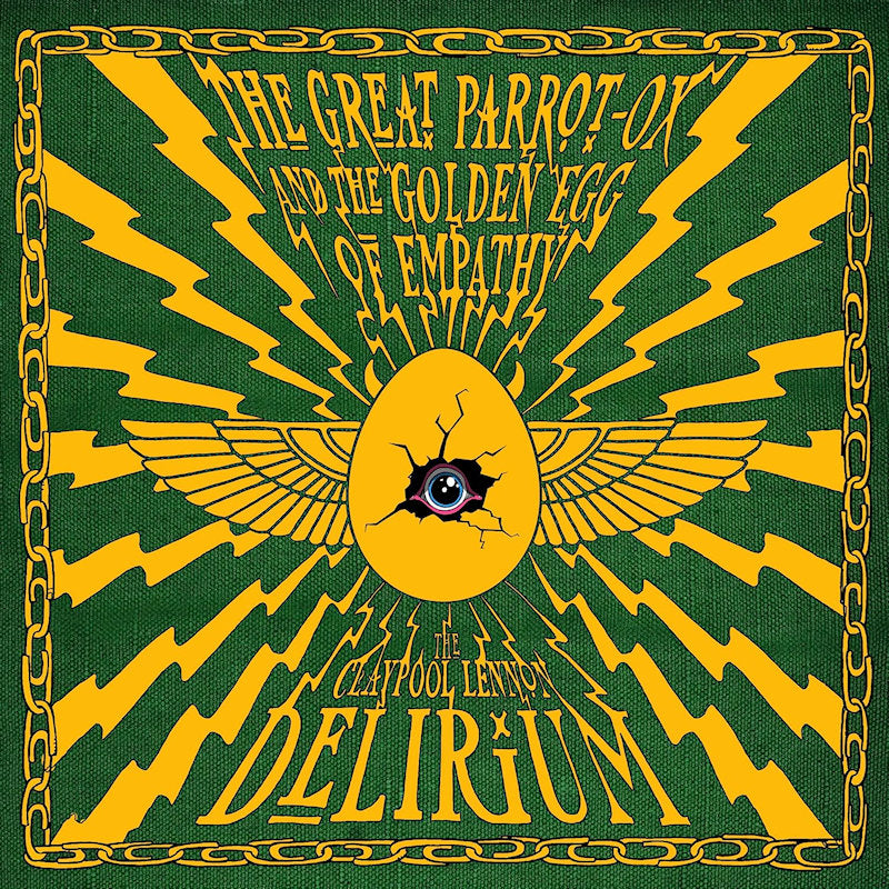 The Claypool Lennon Delirium - The great parrot-ox and the golden egg of empathy (LP) - Velvet Music