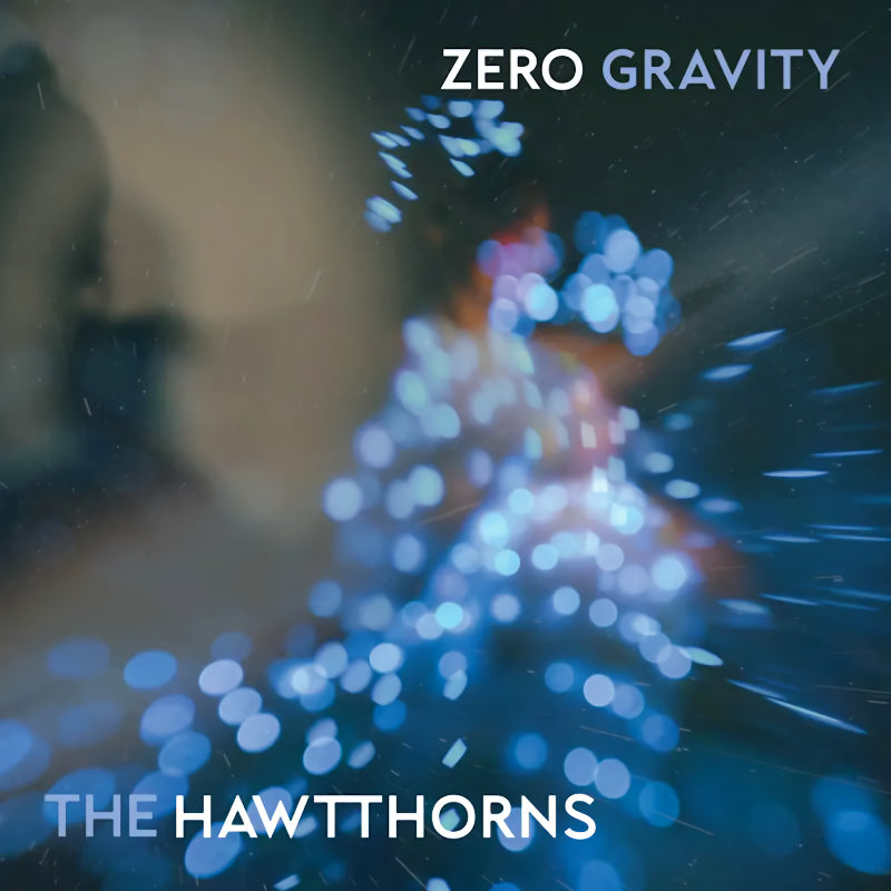 The Hawtthorns - Zero gravity (LP)