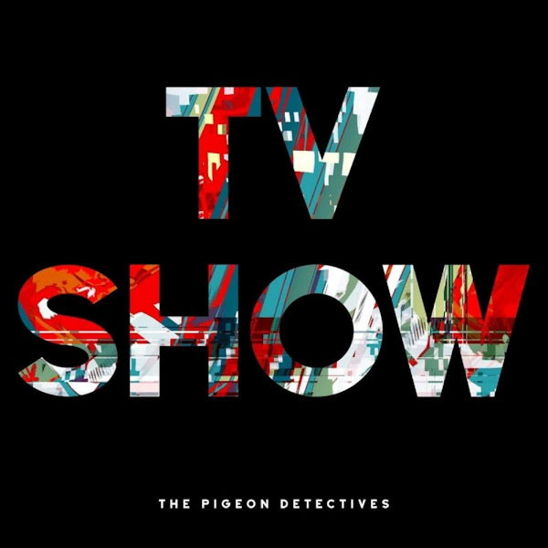 The Pigeon Detectives - TV show (LP)