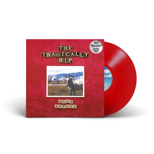 Tragically Hip - Road apples - 30th anniversary (LP) - Velvet Music
