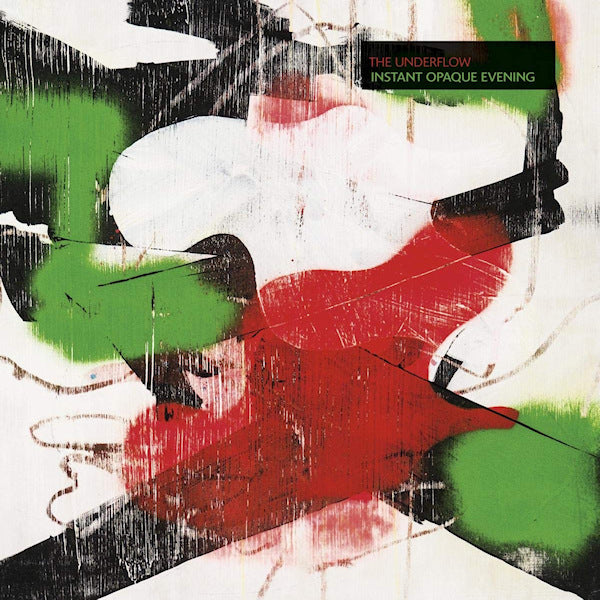 The Underflow - Instant opaque evening (LP)