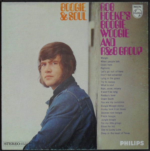 Rob Hoeke or Rob Hoeke's Boogie Woogie And R&B Group - Boogie & Soul (tweedehands LP)