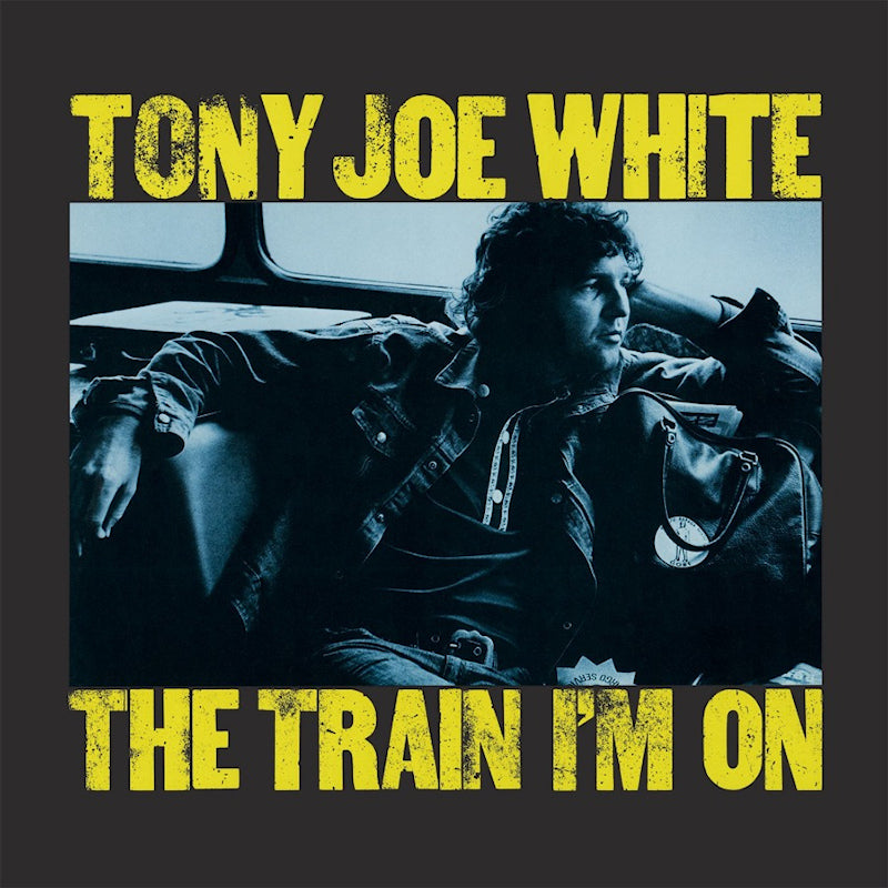 Tony Joe White - The train i'm on (LP) - Velvet Music