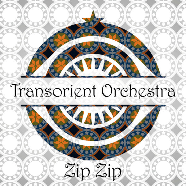 Transorient Orchestra - Zip zip (CD)