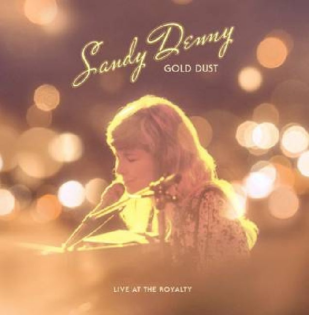 Sandy Denny - Gold dust - live at the royalty (LP)