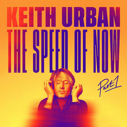 Keith Urban - Speed of now pt.1 (CD)