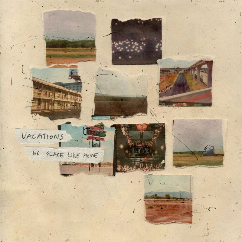Vacations - No place like home (LP)