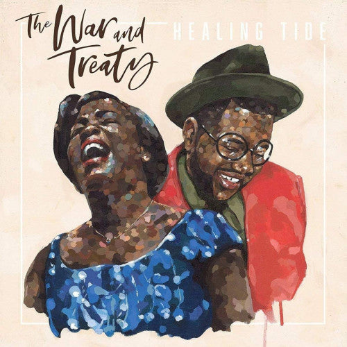 War And Treaty - Healing tide (LP)