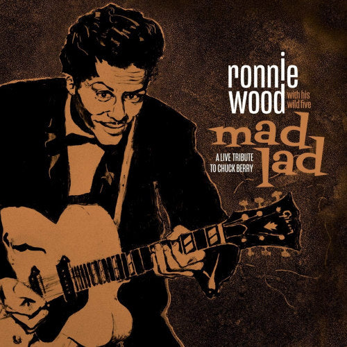 Ronnie With His Wild Five Wood - Mad lad: a live tribute to chuck berry (LP)