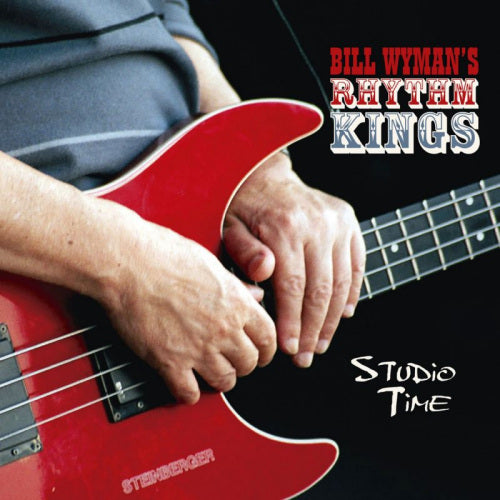 Bill Wyman -rhythm Kings- - Studio time (CD) - Velvet Music