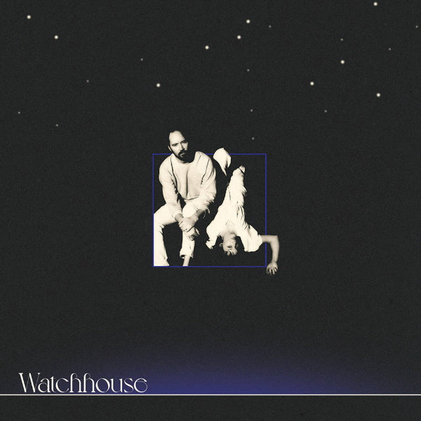 Watchhouse - Watchhouse (LP)