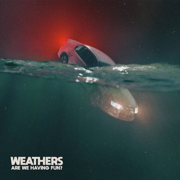 Weathers - Are we having fun? (LP) - Velvet Music