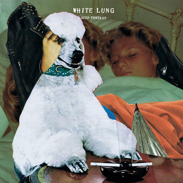 White Lung - Deep fantasy (CD)