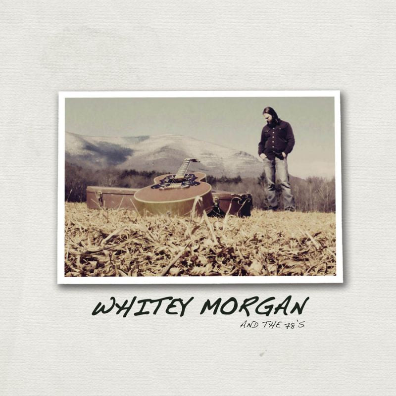 Whitey Morgan And The 78's - Whitey morgan and the 78's (CD) - Velvet Music