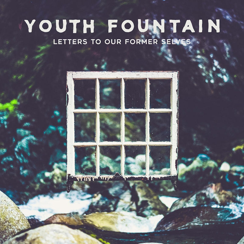 Youth Fountain - Letters to our former selves (CD) - Velvet Music