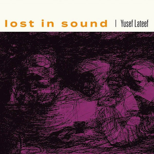 Yusef Lateef - Lost in Sound (LP) - Velvet Music
