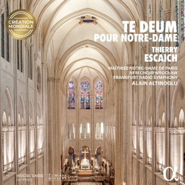 Alain Altinoglu - Thierry escaich: te deum pour notre-dame (CD)