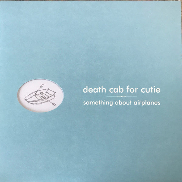 Death Cab For Cutie - Something About Airplanes (LP) - Velvet Music