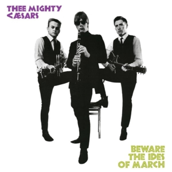 Thee Mighty Caesars - Beware the ides of march (LP)