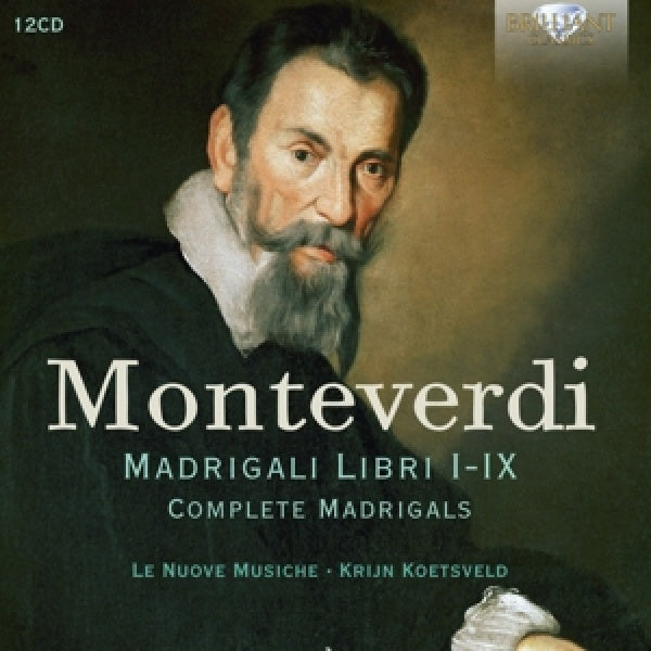 Le Nuove Musiche & Krijn Koetsveld - Monteverdi: Madrigals Books I-IX (CD)