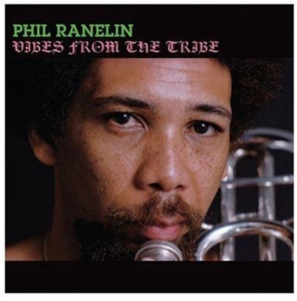 Phil Ranelin - Vibes from the tribe (LP)