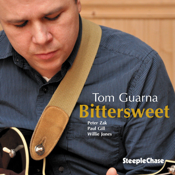 Tom Guarna - Bittersweet (tweedehands CD) - Velvet Music