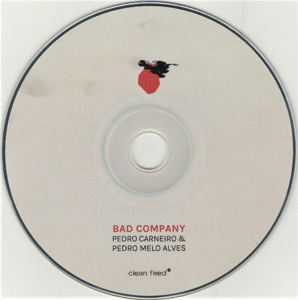 Pedro Carneiro & Pedro Melo Alves - Bad Company (CD d'occasion)