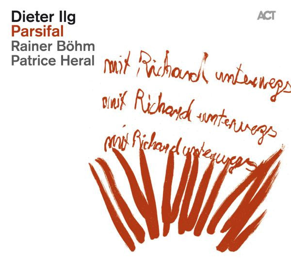 Dieter Ilg - Parsifal (second hand CD)