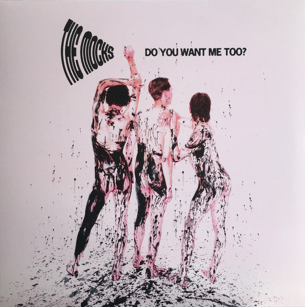 The Mocks - Do You Want Me Too? (LP) - Velvet Music