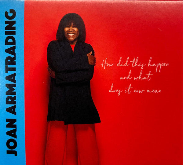 Joan Armatrading - How Did This Happen And What Does It Now Mean (CD)