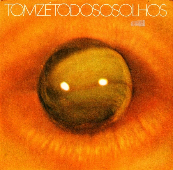 Tom Zé - Todos Os Olhos (LP) - Velvet Music